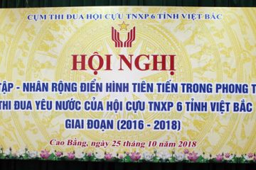 Hội nghị “Học tập – nhân rộng điển hình tiên tiến trong phong trào thi đua yêu nước giai đoạn 2016 – 2018” của Cụm thi đua Hội Cựu TNXP 6 tỉnh Việt Bắc