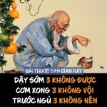 Sống tốt phải nhớ 3 không