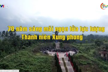 70 năm sáng mãi ngọn lửa lực lượng Thanh niên xung phong