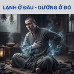 Lạnh ở đâu, bệnh ở đó: Dấu hiệu tạng phủ suy yếu