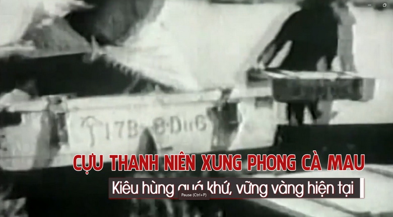 Cựu TNXP Cà Mau kiêu hùng quá khứ, vững vàng hiện tại