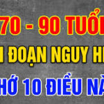 THẬP NIÊN 70–79 TUỔI: CHĂM SÓC SỨC KHỎE ĐỂ VƯỢT QUA “GIAI ĐOẠN NGUY HIỂM NHẤT”