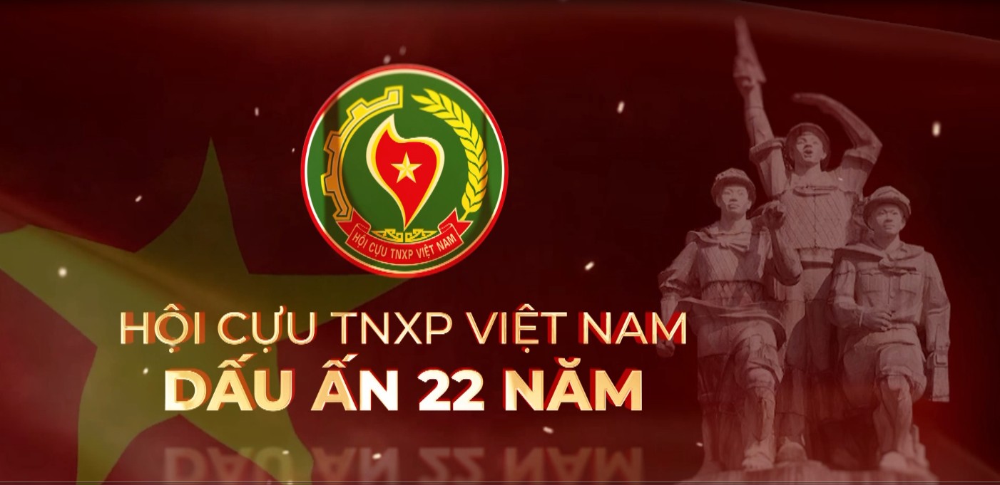 Hội Cựu TNXP Việt Nam, dấu ấn 22 năm